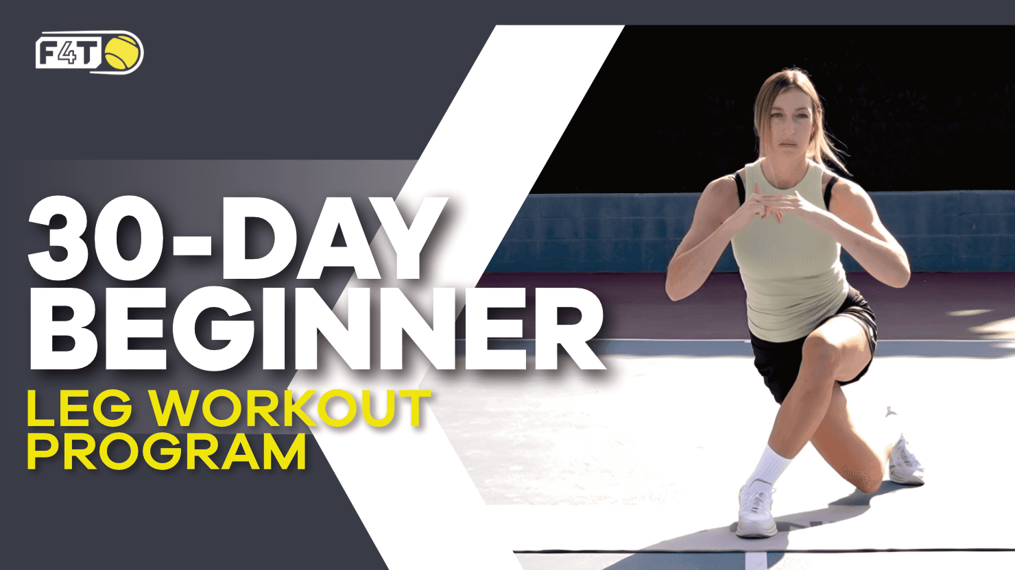 Fit4Tennis 30-Day Beginner Leg Workout Program with Saska