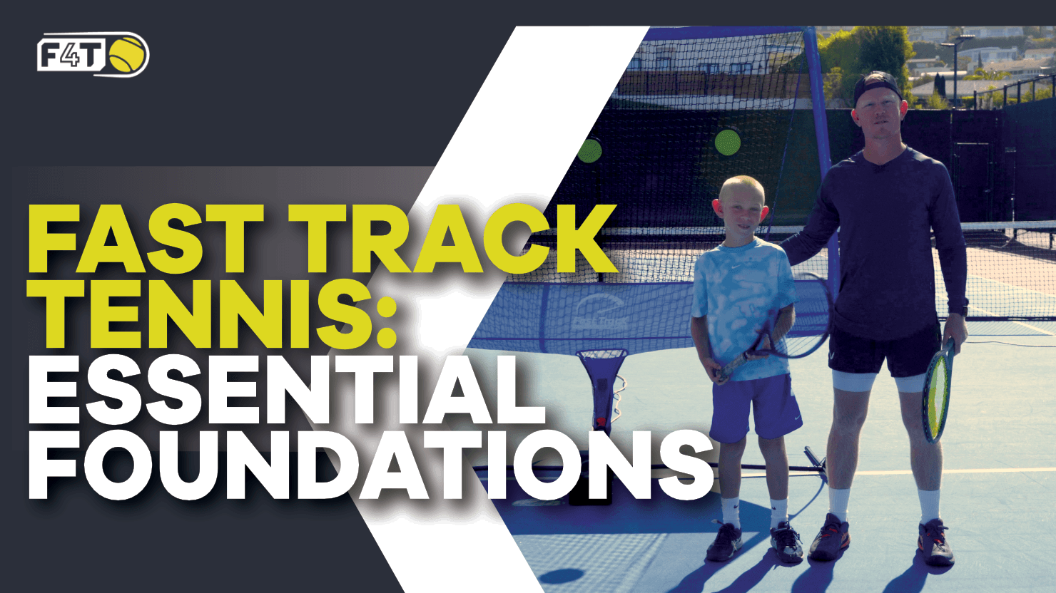Fast Track Tennis: Essential Foundations